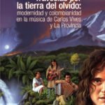 Travesías por la tierra del olvido - Carlos Vives y La Provincia imagen que representa y simboliza papel de un manager y refuerza el concepto del contenido Travesías por la tierra del olvido - Carlos Vives y La Provincia